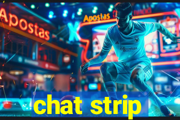 chat strip